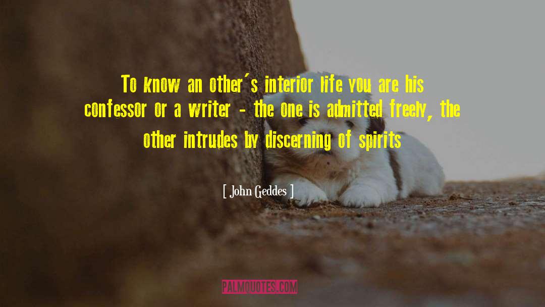 Life Writing Writer Discovery quotes by John Geddes