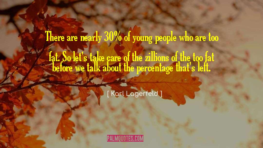 Life Young quotes by Karl Lagerfeld