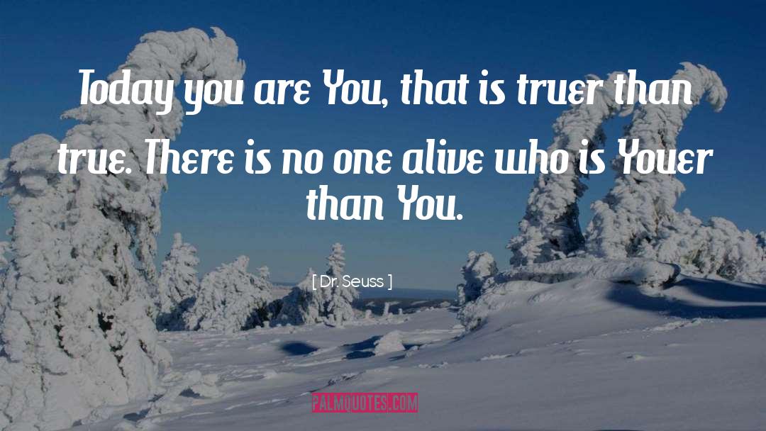 Life Yourself quotes by Dr. Seuss