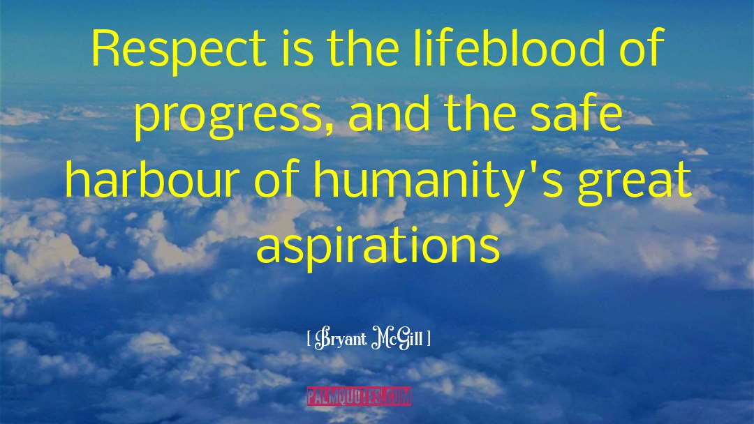 Lifeblood quotes by Bryant McGill