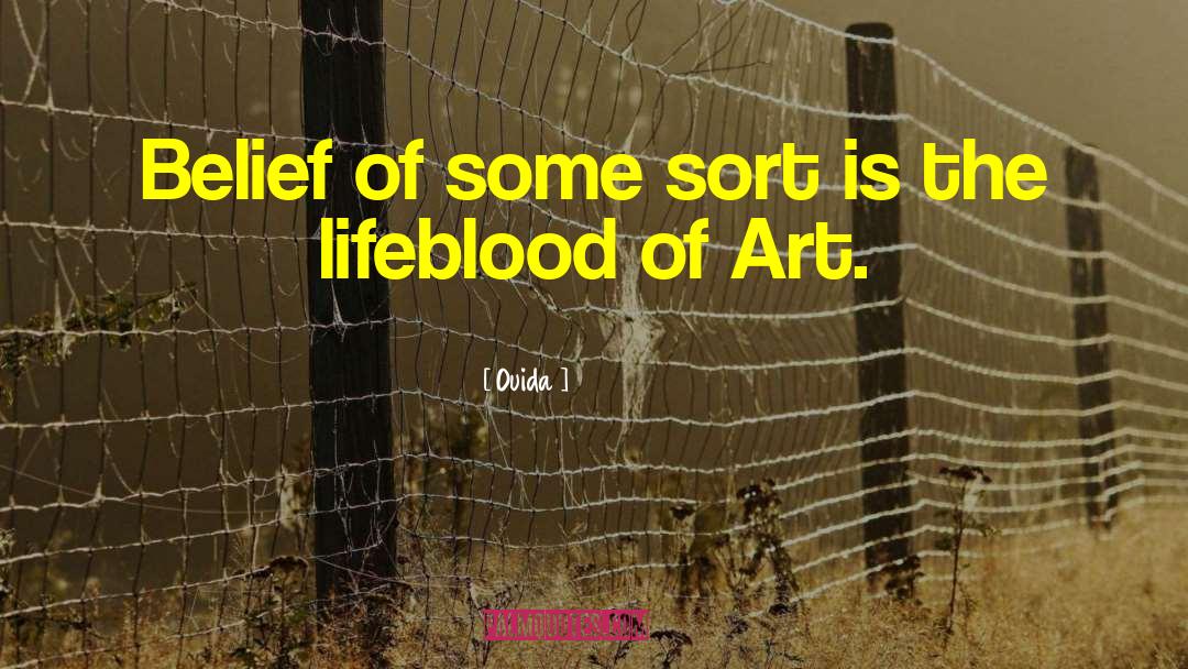 Lifeblood quotes by Ouida