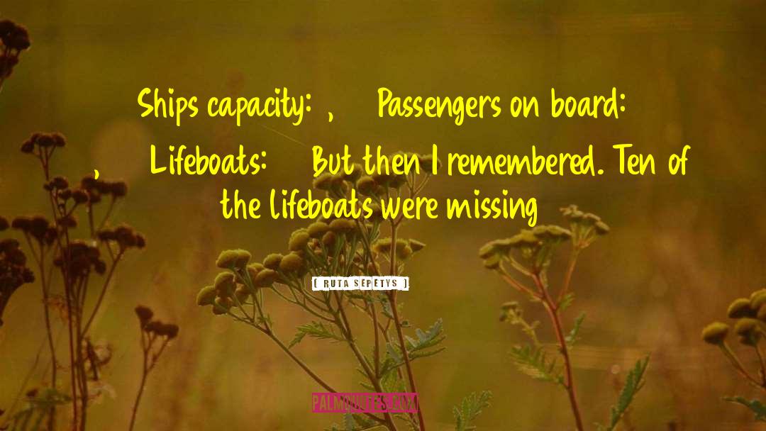 Lifeboats quotes by Ruta Sepetys