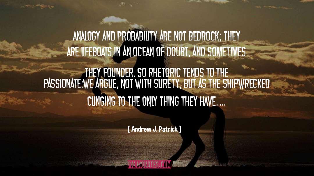 Lifeboats quotes by Andrew J. Patrick