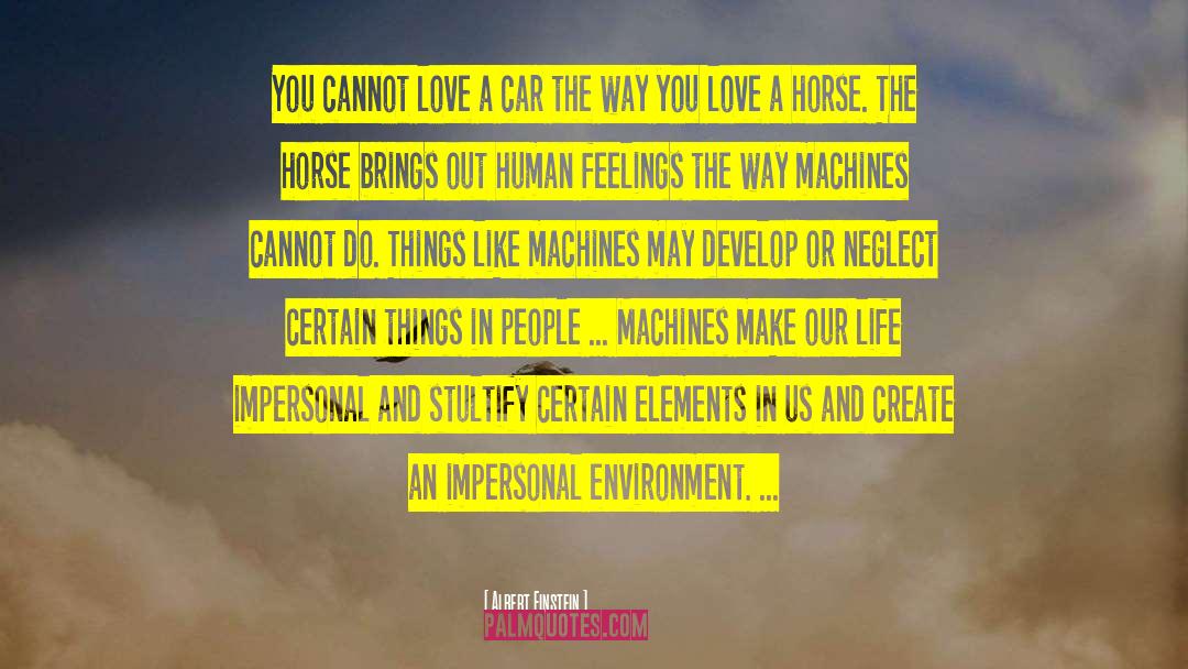 Lifebond Machines quotes by Albert Einstein