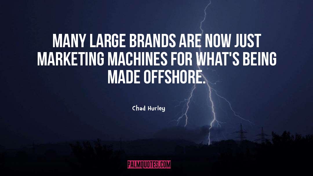 Lifebond Machines quotes by Chad Hurley