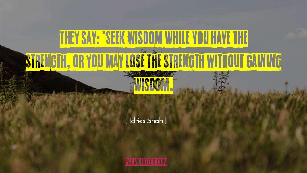 Lifeledge quotes by Idries Shah