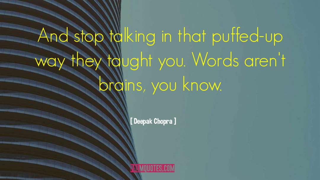 Lifelong Advice quotes by Deepak Chopra