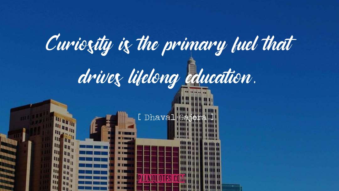 Lifelong Education quotes by Dhaval Gajera