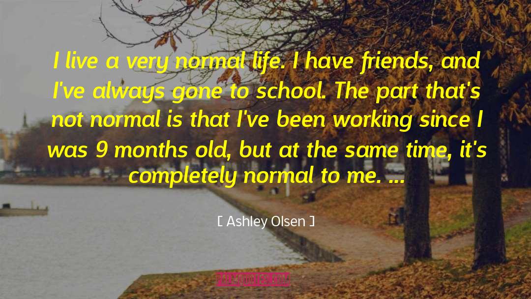 Lifelong Friends quotes by Ashley Olsen