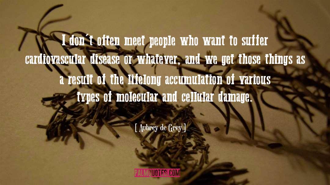 Lifelong quotes by Aubrey De Grey