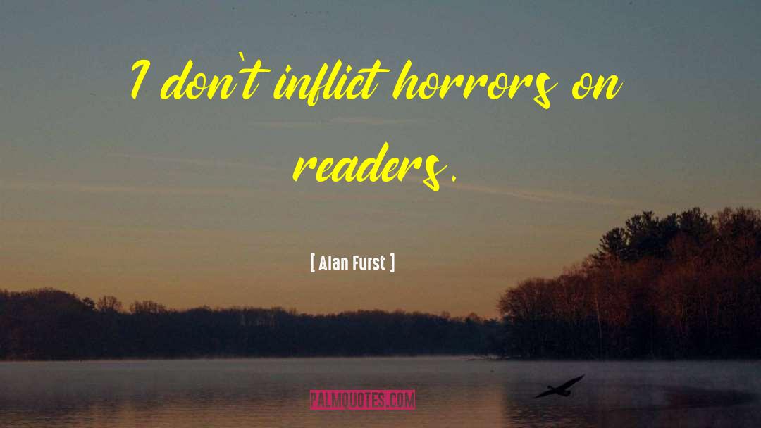 Lifelong Readers quotes by Alan Furst