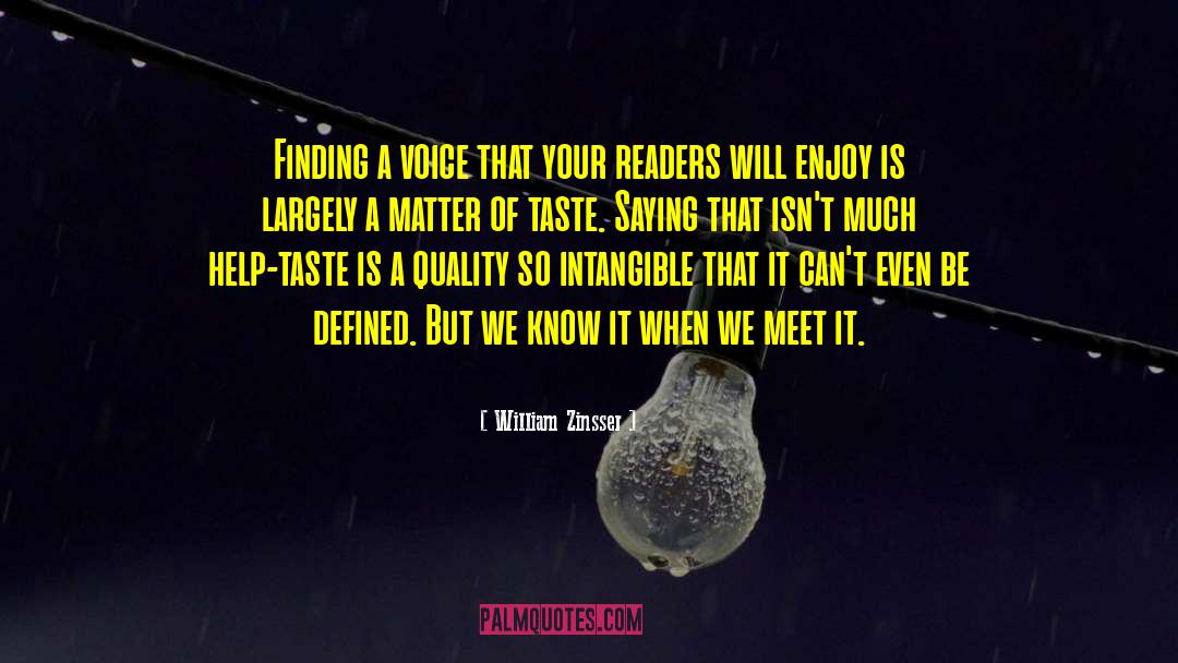 Lifelong Readers quotes by William Zinsser