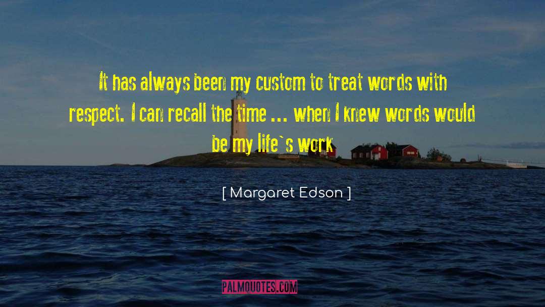 Lifes Work quotes by Margaret Edson
