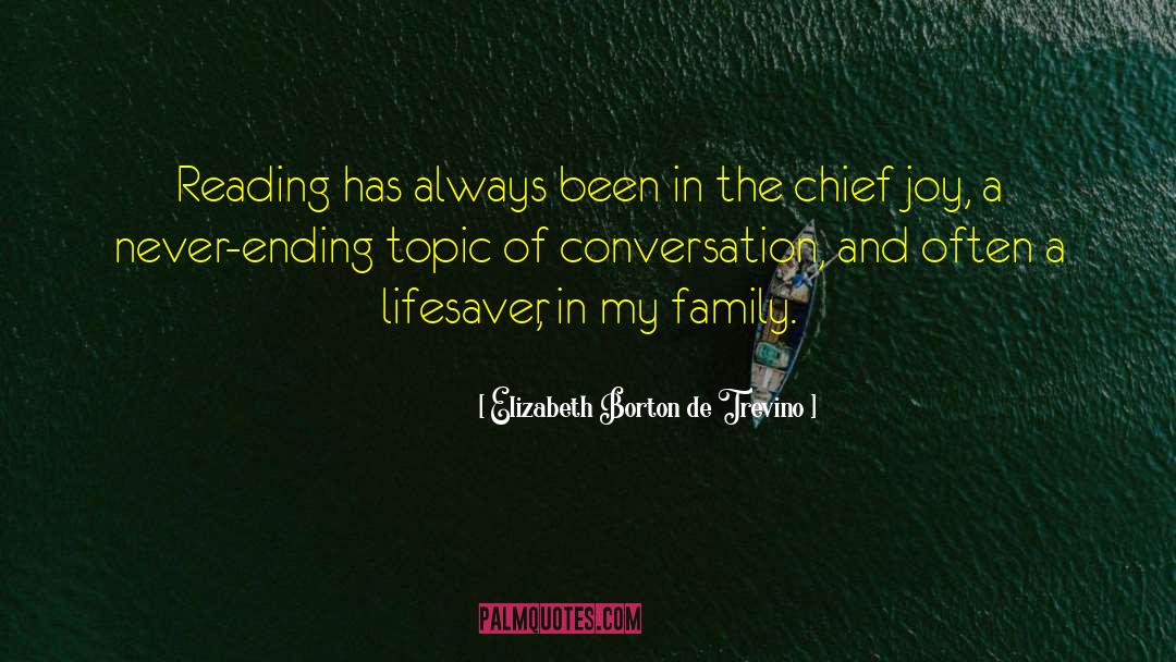 Lifesaver quotes by Elizabeth Borton De Trevino