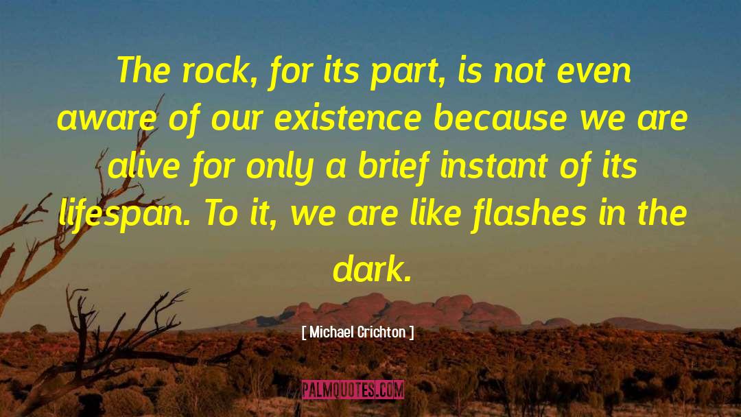 Lifespan quotes by Michael Crichton