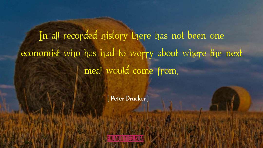 Lifestyle Business quotes by Peter Drucker