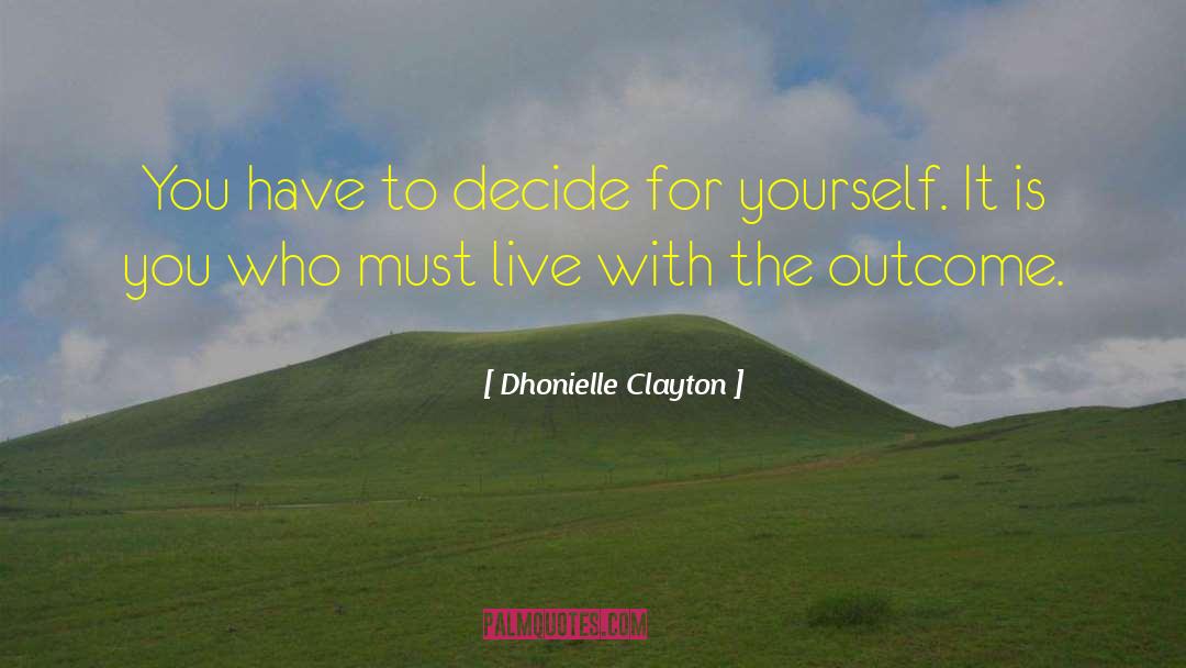 Lifestyle Choices quotes by Dhonielle Clayton