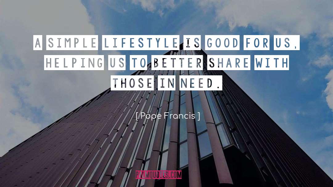 Lifestyle quotes by Pope Francis