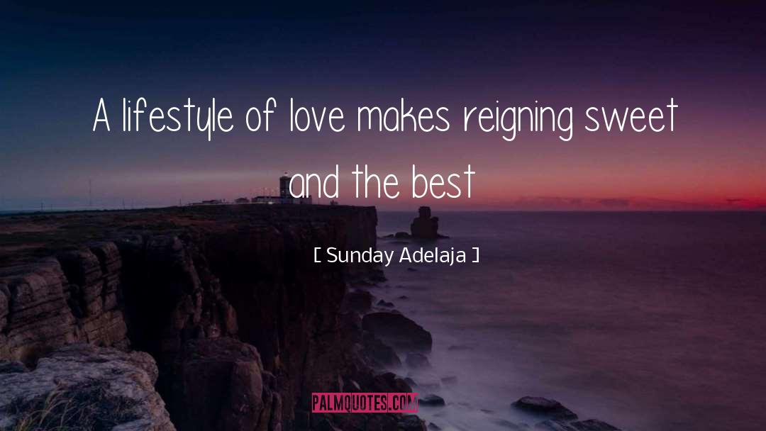 Lifestyle quotes by Sunday Adelaja