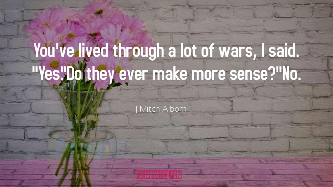Lifestyle Wars quotes by Mitch Albom