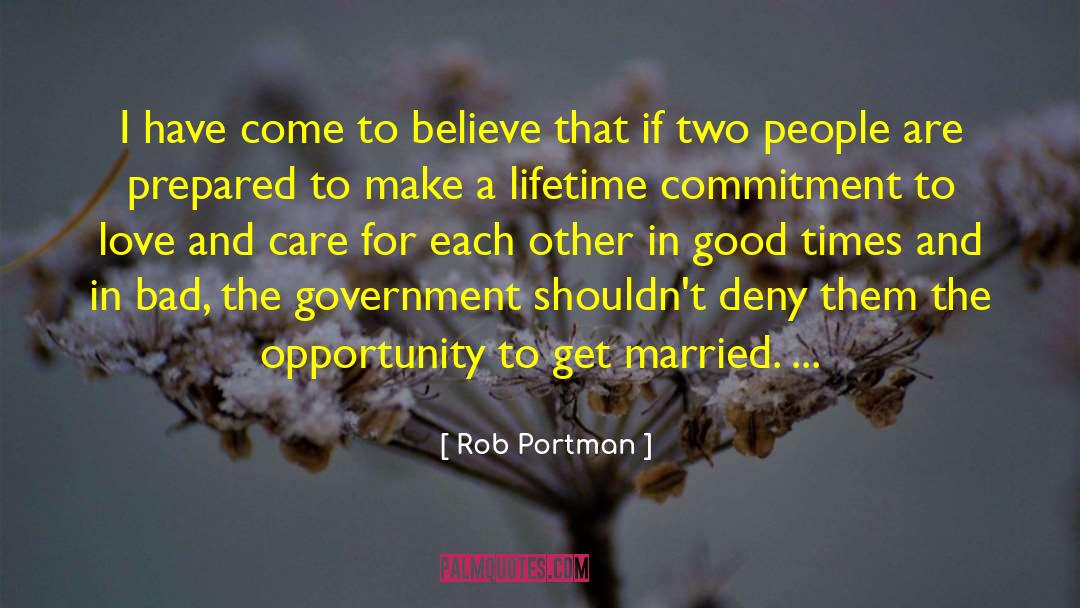 Lifetime Commitment quotes by Rob Portman