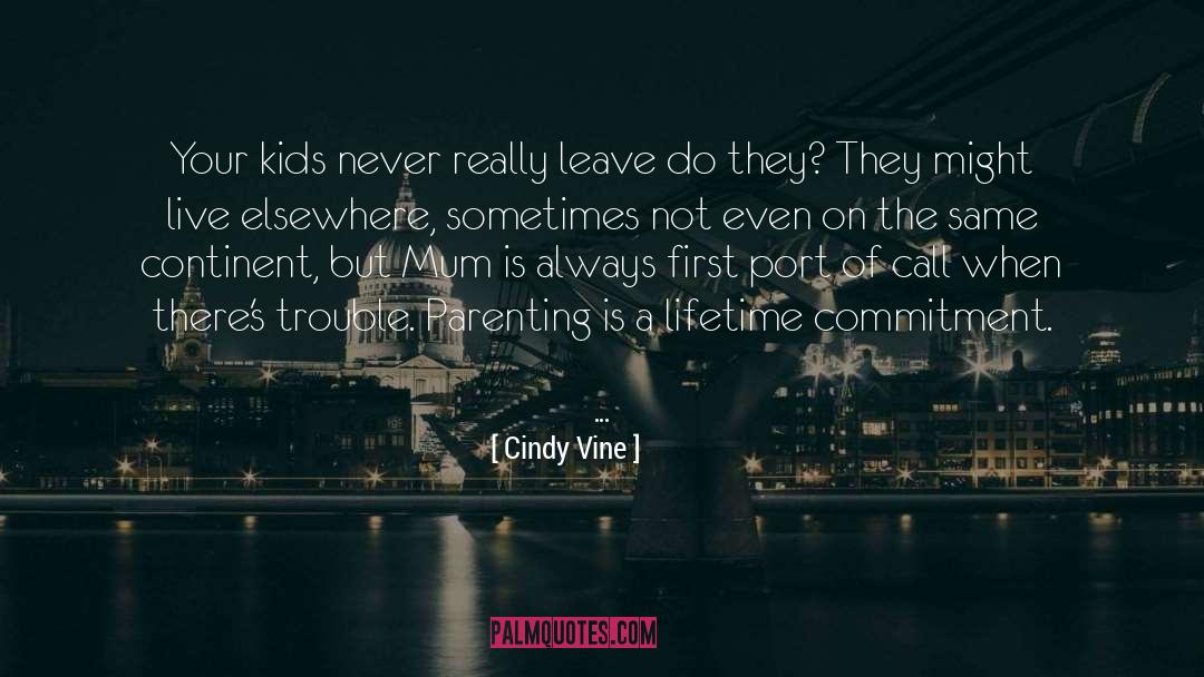 Lifetime Commitment quotes by Cindy Vine