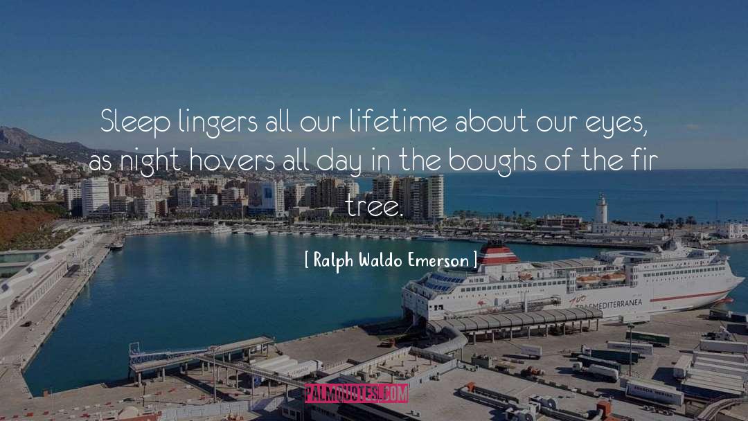 Lifetime quotes by Ralph Waldo Emerson