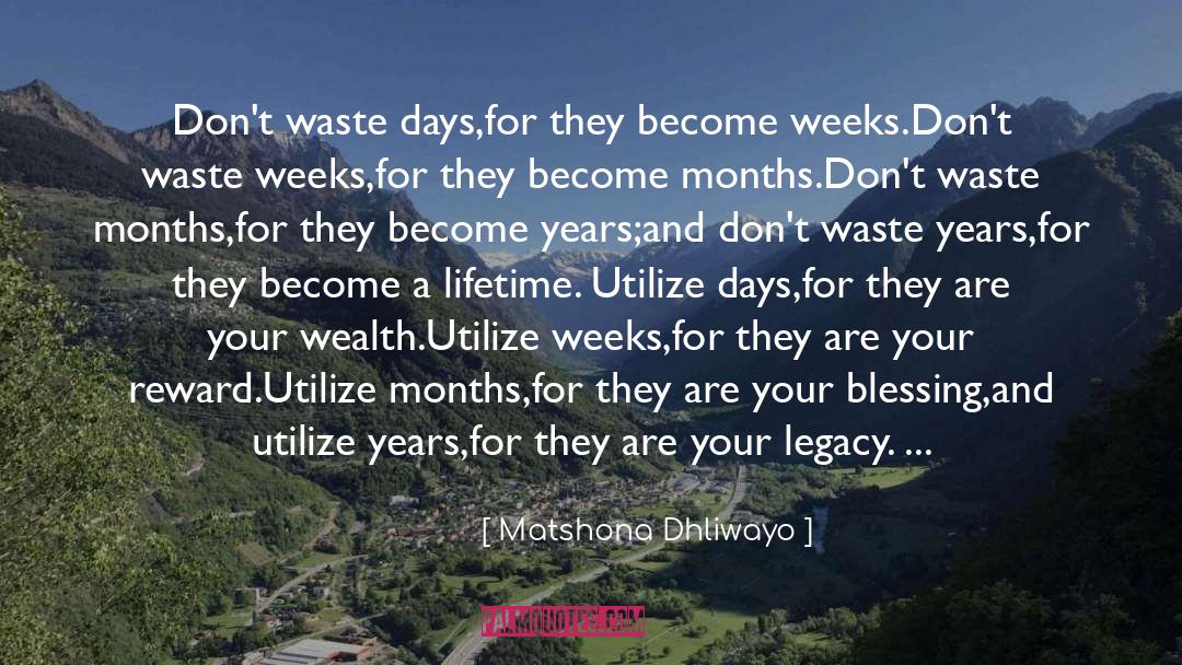Lifetime quotes by Matshona Dhliwayo