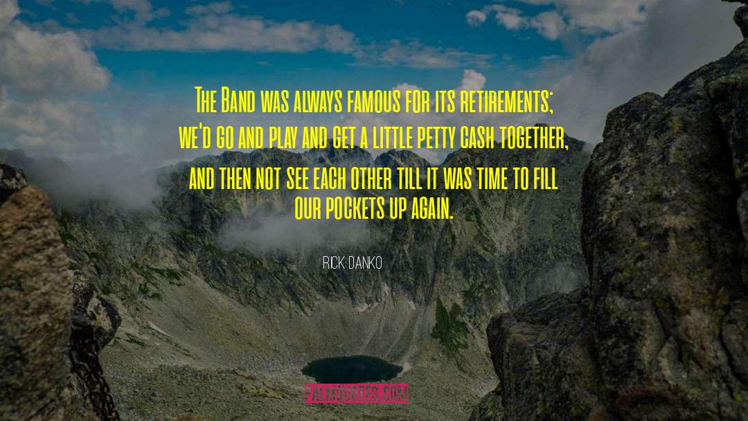 Lifetime Together quotes by Rick Danko