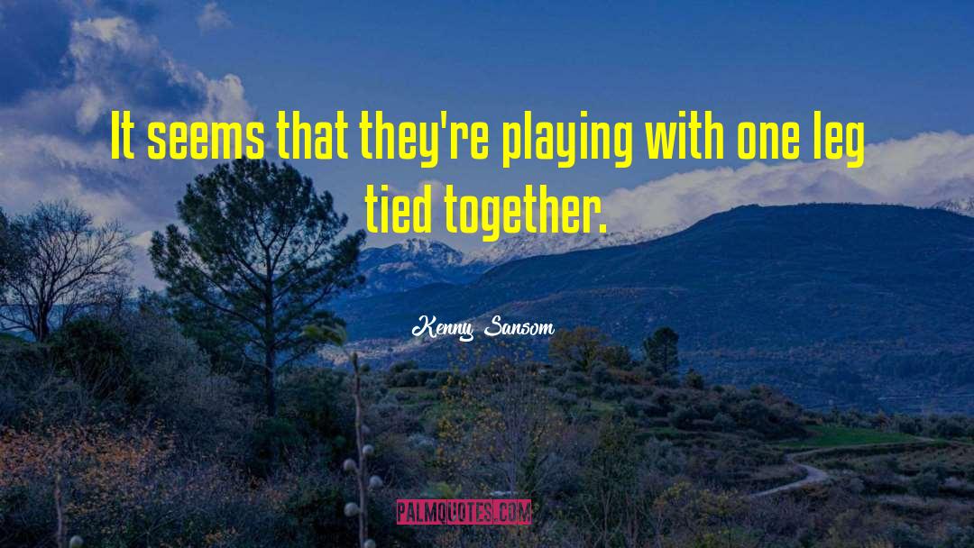 Lifetime Together quotes by Kenny Sansom