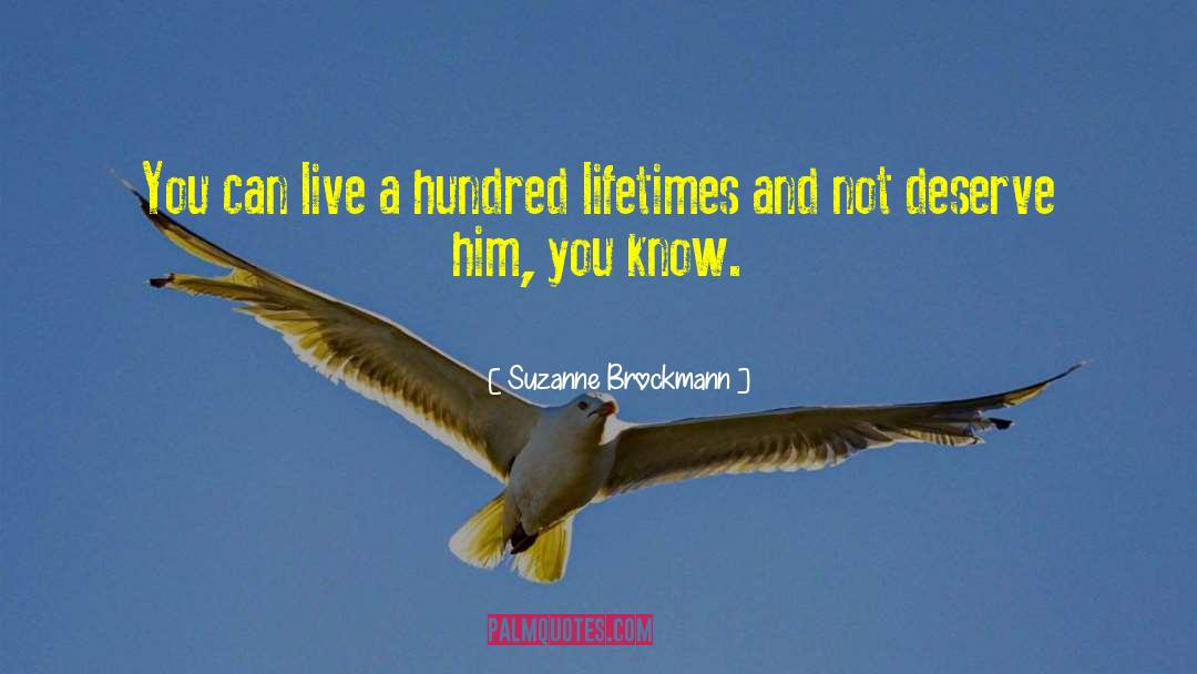 Lifetimes quotes by Suzanne Brockmann