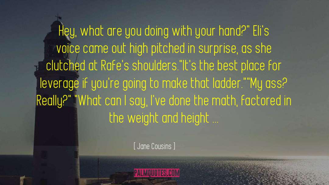 Lifting Others quotes by Jane Cousins