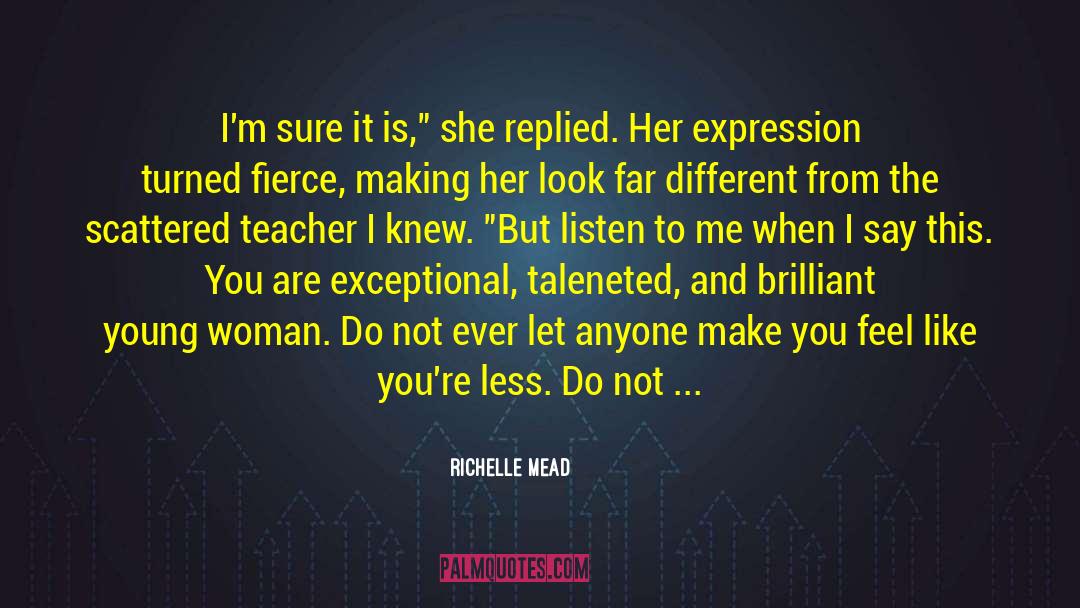 Lifting Up quotes by Richelle Mead