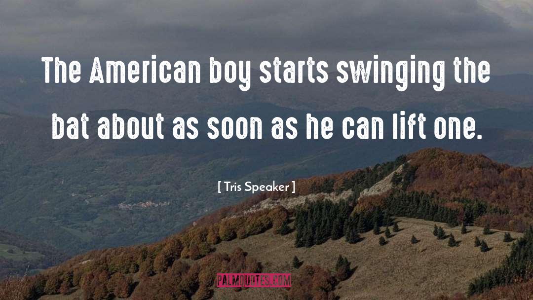 Lifts quotes by Tris Speaker