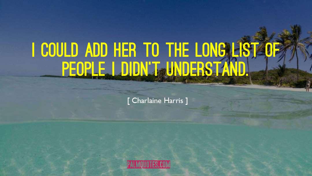 Ligands List quotes by Charlaine Harris