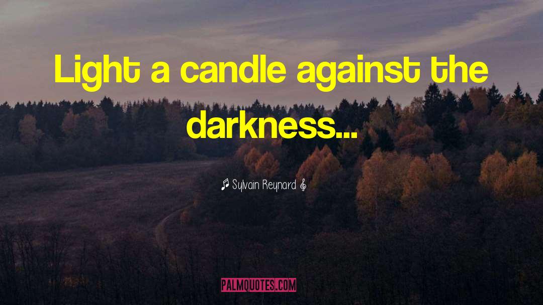 Light A Candle quotes by Sylvain Reynard
