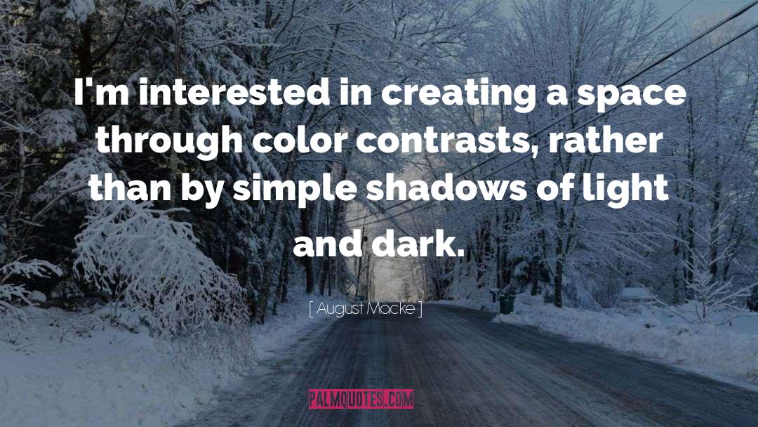 Light And Dark quotes by August Macke