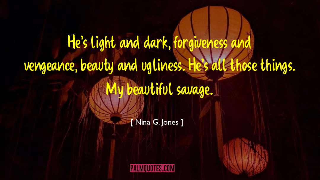 Light And Dark quotes by Nina G. Jones