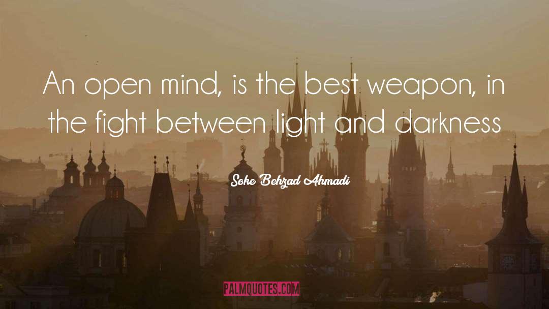 Light And Darkness quotes by Soke Behzad Ahmadi