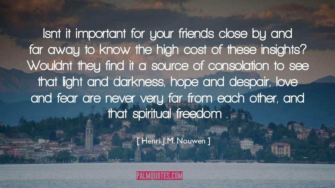 Light And Darkness quotes by Henri J.M. Nouwen