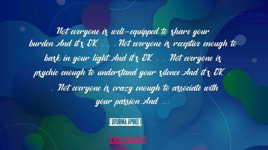 Light And Darkness quotes by Ufuoma Apoki