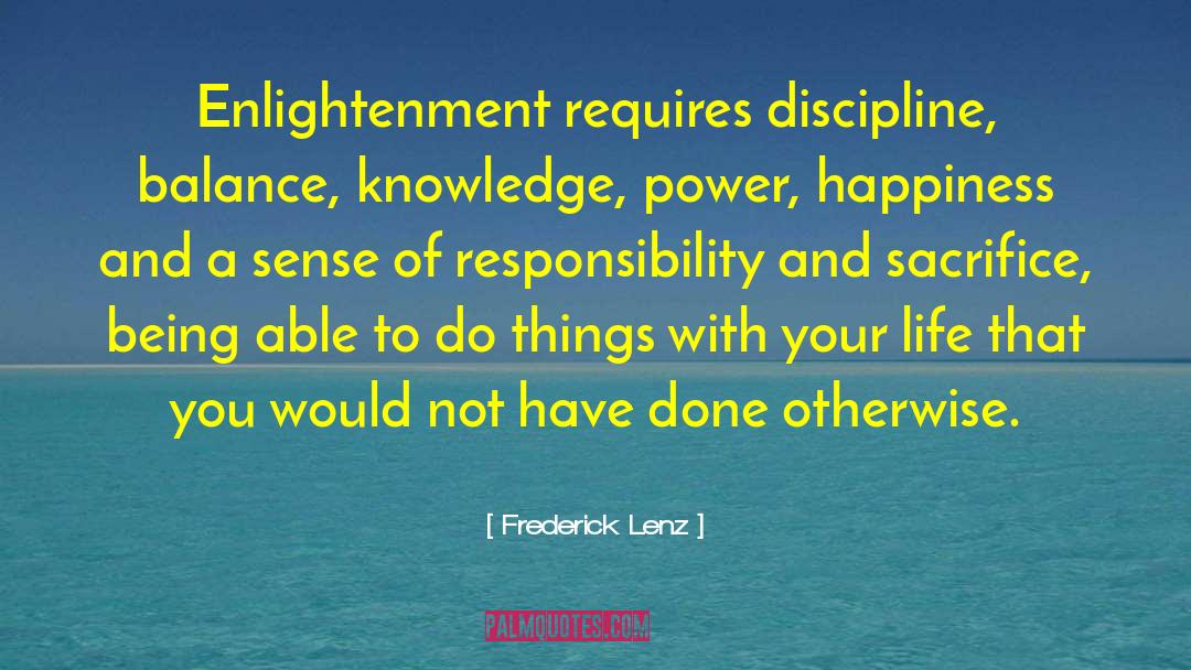 Light And Knowledge quotes by Frederick Lenz