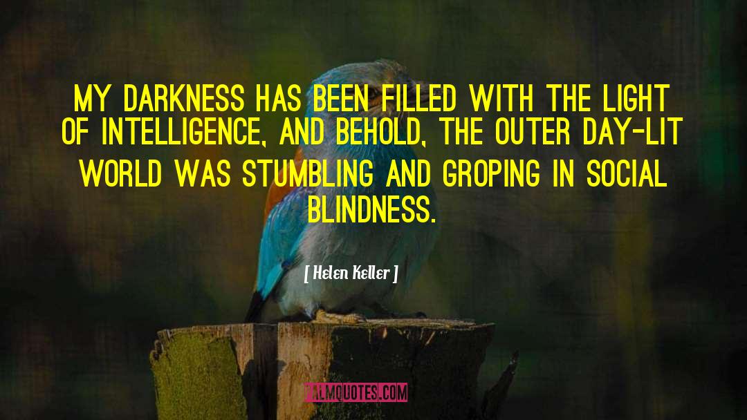 Light And Love quotes by Helen Keller