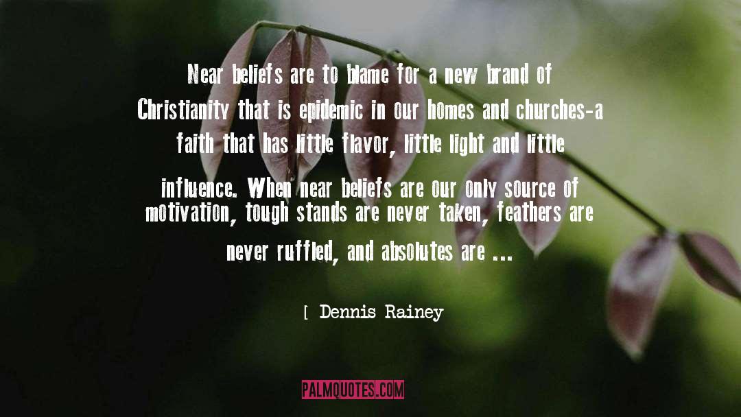 Light And Sun quotes by Dennis Rainey