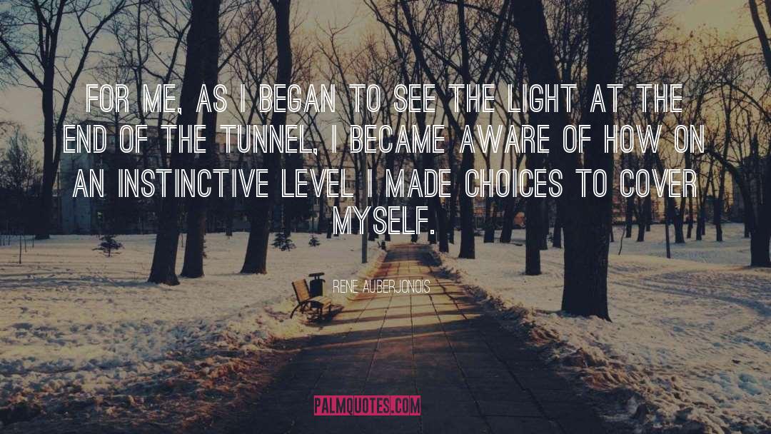 Light At The End Of The Tunnel quotes by Rene Auberjonois