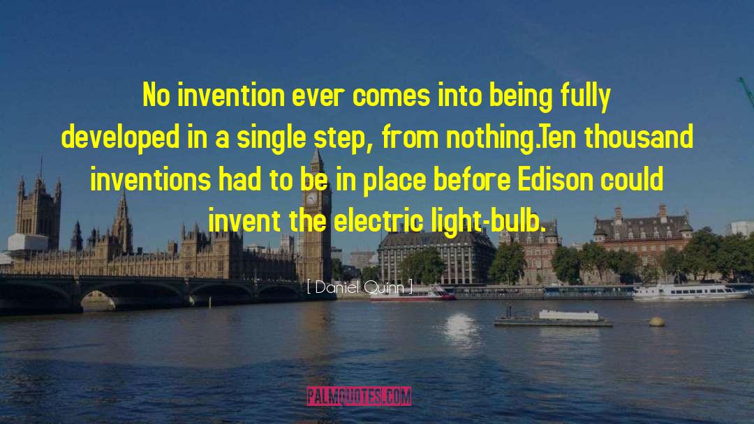 Light Bulb quotes by Daniel Quinn