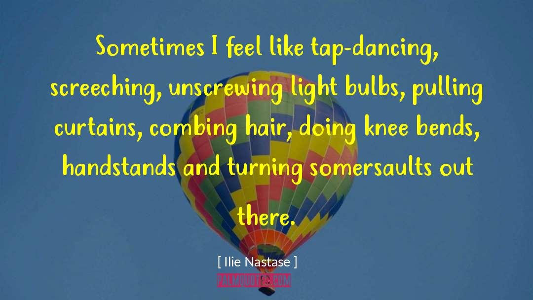 Light Bulbs quotes by Ilie Nastase