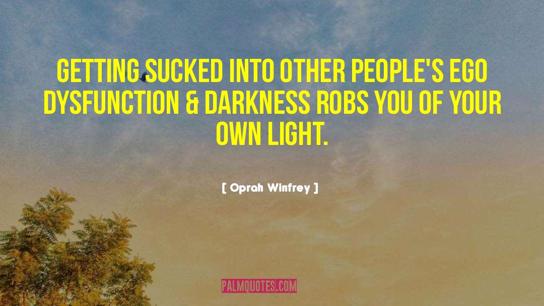 Light Bulbs quotes by Oprah Winfrey