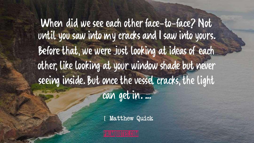 Light Bulbs quotes by Matthew Quick