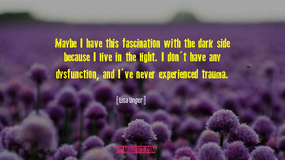 Light Dark quotes by Lisa Unger